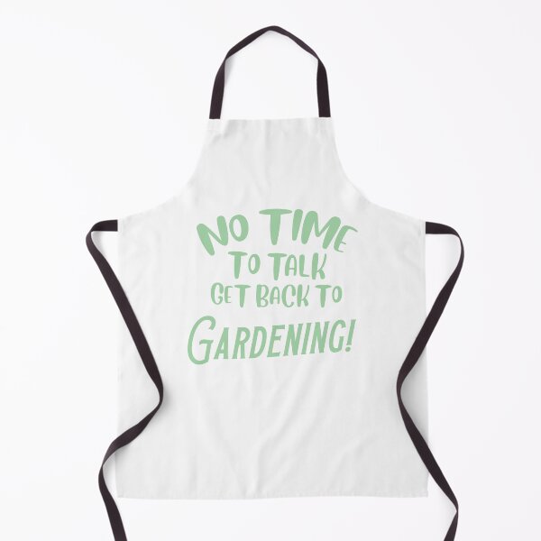 Item preview, No time to talk, get back to Gardening! designed and sold by jazzydevil.