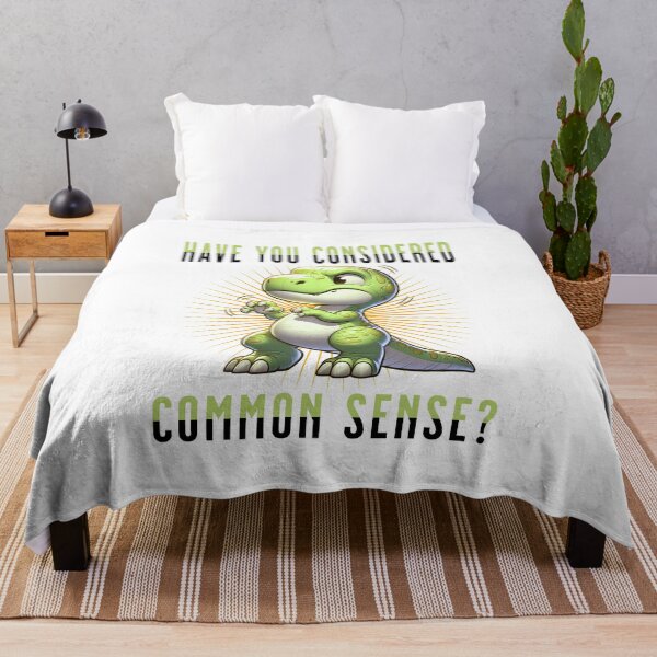 Item preview, Have You Considered Common Sense Funny Quote - Hilarious T-Rex Dinosaur designed and sold by 2ndSketch.