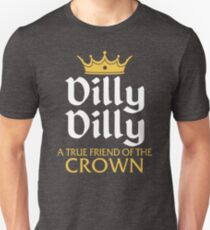 Dilly Dilly, a True Friend of the Crown, Funny Bud Light Shirt Unisex T-Shirt