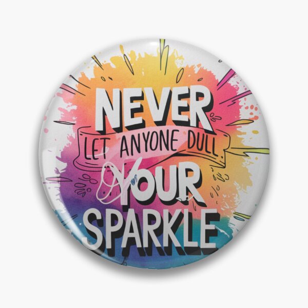 Item preview, Never Let Anyone Dull Your Sparkle – Dog Mom Edition designed and sold by joanwatson45.