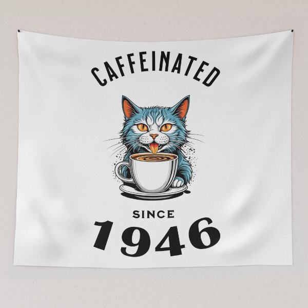 Item preview, Cat Caffeinated Since 1946 designed and sold by LegendaryDesigns.