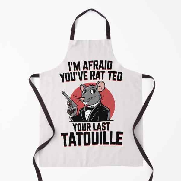 Item preview, I'm Afraid You Ratted Your Last Tatouille designed and sold by thobealtaf.