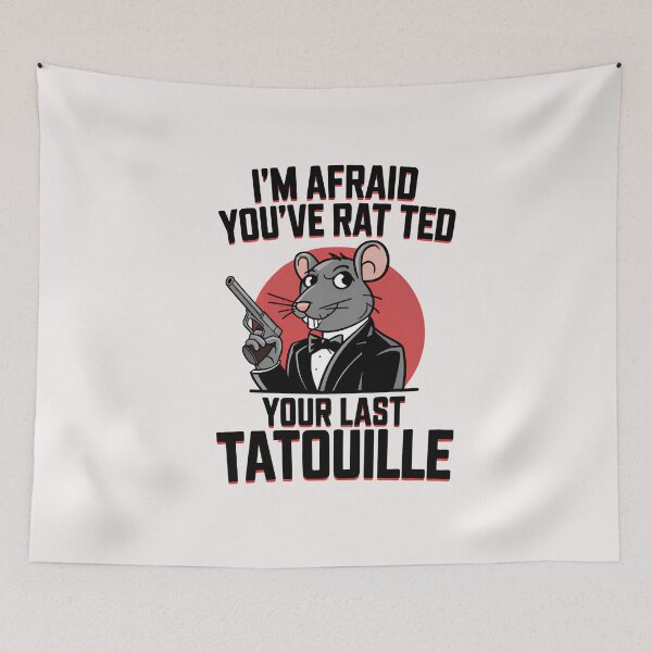 Item preview, I'm Afraid You Ratted Your Last Tatouille designed and sold by thobealtaf.