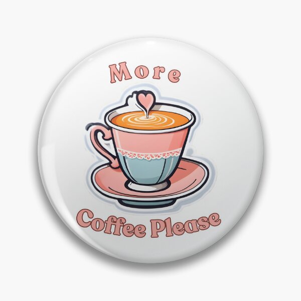 Item preview, More Coffee Please designed and sold by RedHearts76.