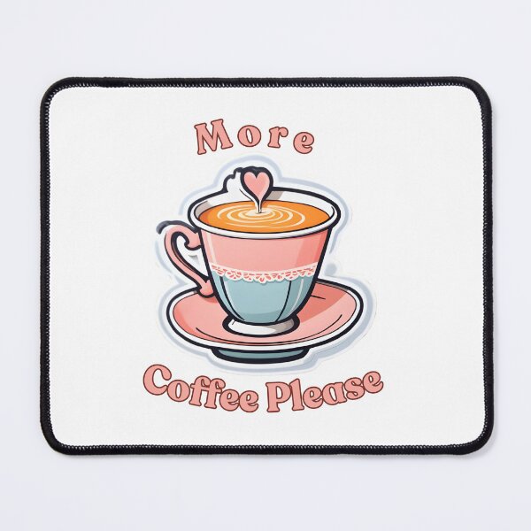 Item preview, More Coffee Please designed and sold by RedHearts76.