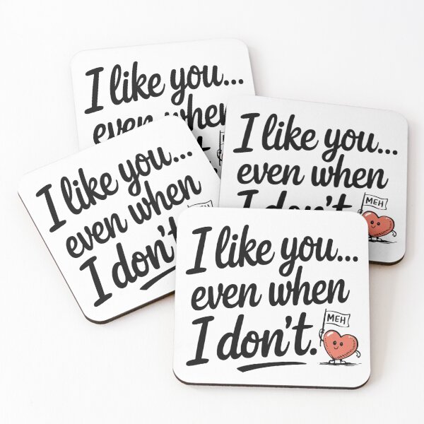 Item preview, I like you even when i don't designed and sold by nookmerch97.