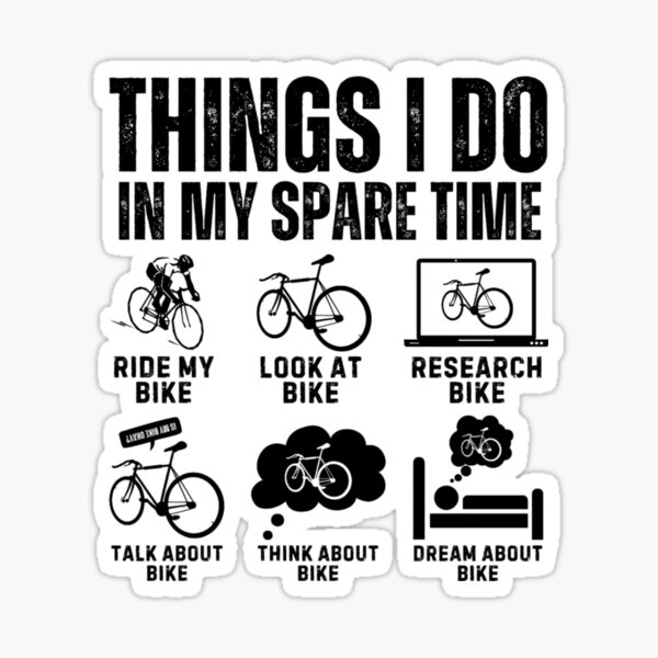 Item preview, Things I Do In My Spare Time | Cycling | Bike | Funny designed and sold by BMLprint ⭐⭐⭐⭐⭐.