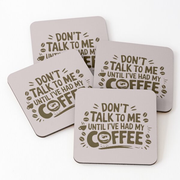 Item preview, Don’t talk to me until I’ve had my coffee designed and sold by Quotes 2021.