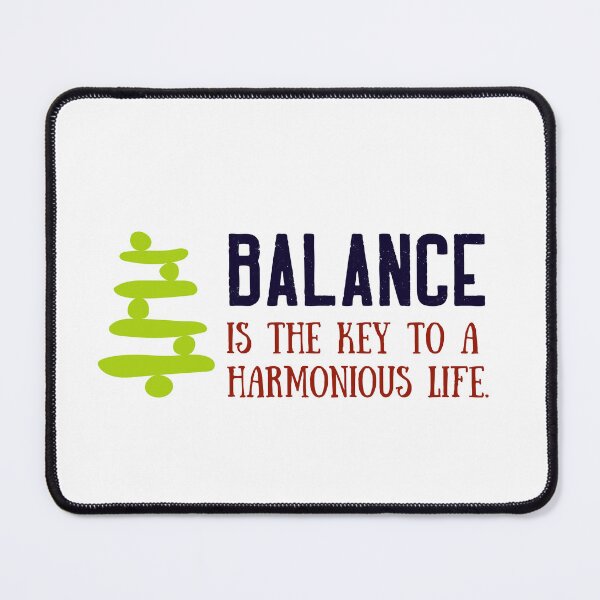 Item preview, Balance is the key to Harmonious Life designed and sold by WaviStudio.