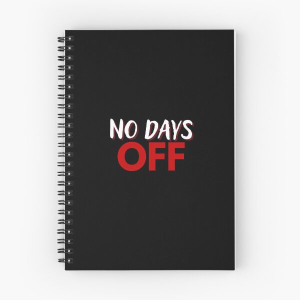 Item preview, NO DAYS OFF designed and sold by JNowakowsky.