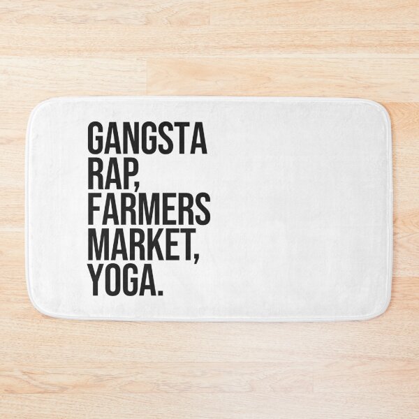 Item preview, Gangsta Rap Farmers market yoga quote designed and sold by Paigaam.