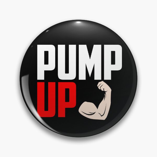 Item preview, Pump Up designed and sold by TheFineShirt.