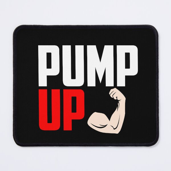 Item preview, Pump Up designed and sold by TheFineShirt.