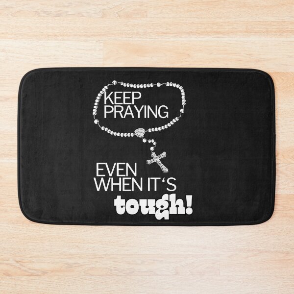 Item preview, Keep Praying the Rosary, Even When It’s Tough designed and sold by ComeToKnowMary.