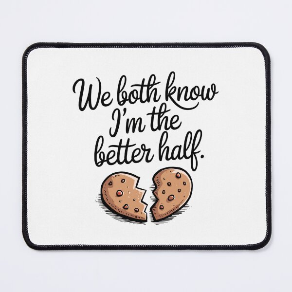 Item preview, We both know i am the better half designed and sold by nookmerch97.
