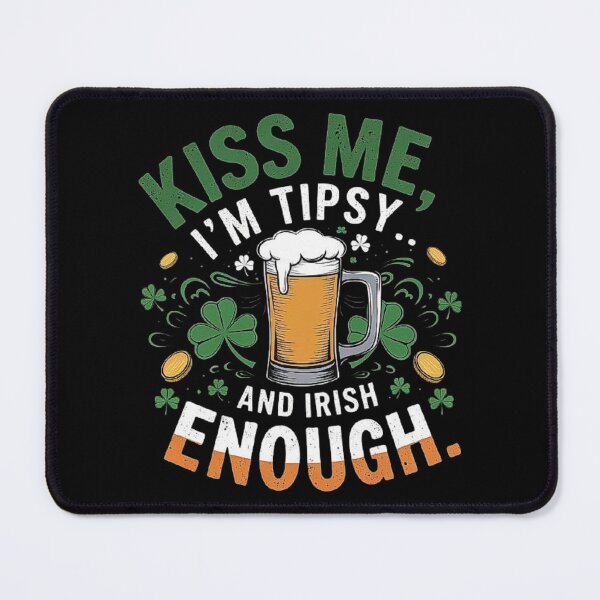 Item preview, Funny Irish Beer Quote Design - Kiss Me I’m Tipsy designed and sold by love3617.