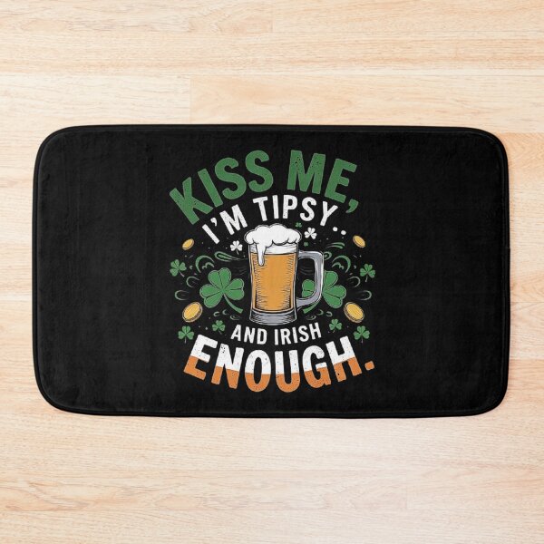 Item preview, Funny Irish Beer Quote Design - Kiss Me I’m Tipsy designed and sold by love3617.