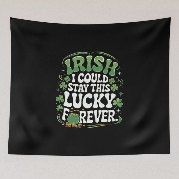 Item preview, Lucky Irish Clover Design - Stay Lucky Forever designed and sold by love3617.