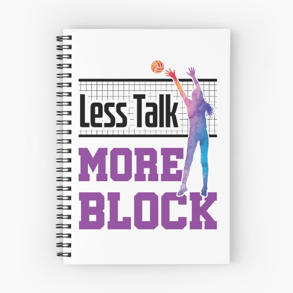 Item preview, Less Talk More Block Volleyball  designed and sold by jaygo.
