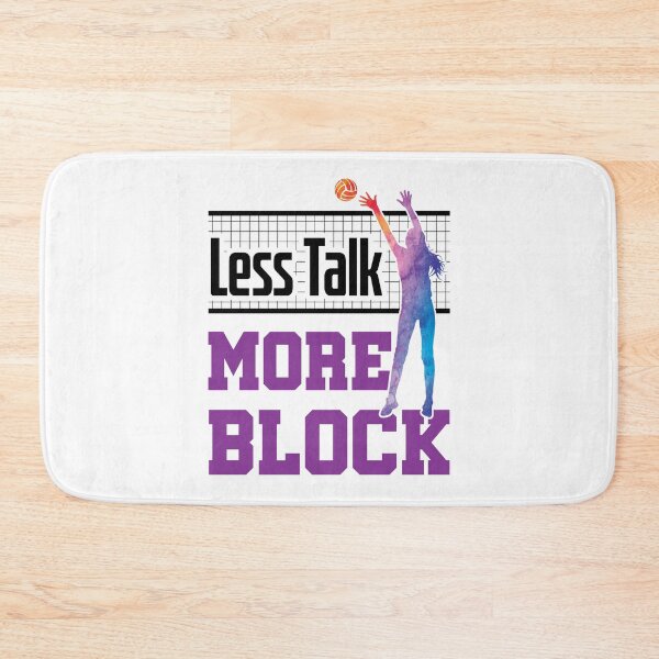 Item preview, Less Talk More Block Volleyball  designed and sold by jaygo.