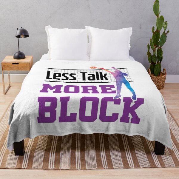 Item preview, Less Talk More Block Volleyball designed and sold by jaygo.