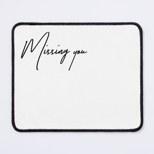 Item preview, Missing You – Words That Say It All designed and sold by ReggieDior.