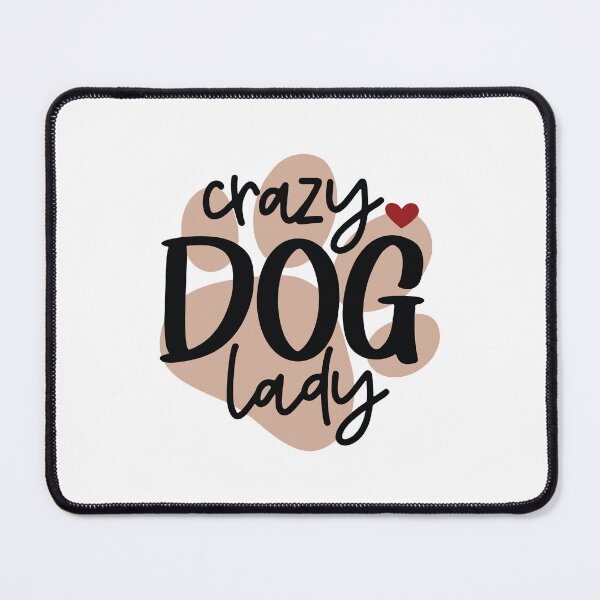 Item preview, Crazy dog lady designed and sold by BrownHorse90s.