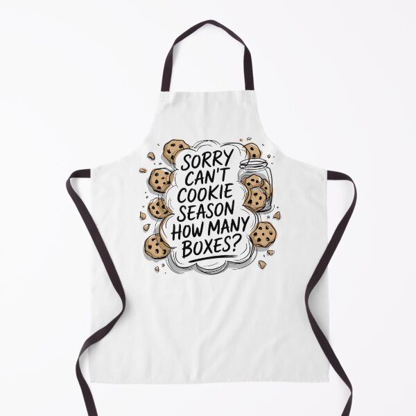 Item preview, Sorry Can't Cookie Season How Many Boxes - This fun gift is perfect for cookie lovers, baking enthusiasts, and dedicated fundraiser supporters. designed and sold by ZyziowskyArt.