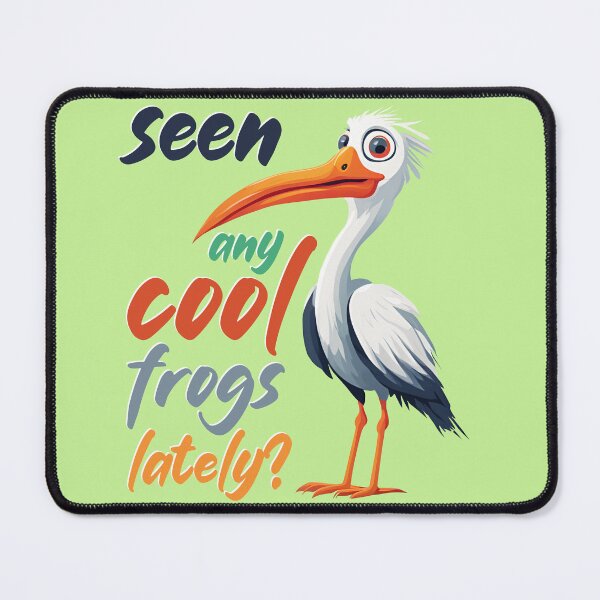 Item preview, Seen any cool frogs lately?? designed and sold by KrisDry.