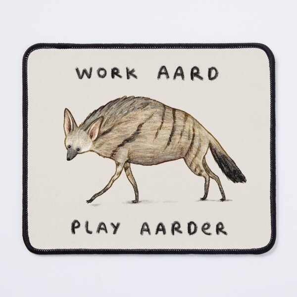 Item preview, Work Aard Play Aarder designed and sold by SophieCorrigan.