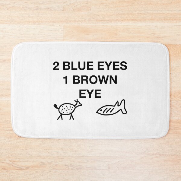Item preview, 2 BLUE EYES 1 BROWN EYE designed and sold by SprayandPray69.