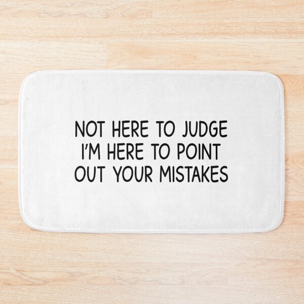 Item preview, i m here to point out your mistakes designed and sold by designing01Ar3.