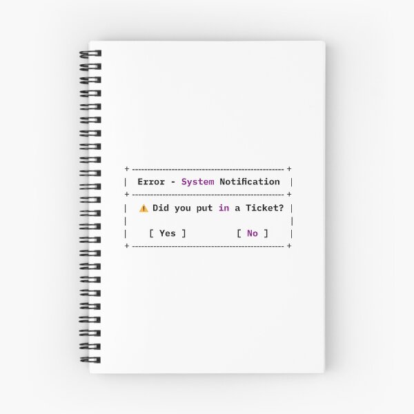 Item preview, Did You Put in a Ticket? Funny IT Meme designed and sold by HandicraftArt.