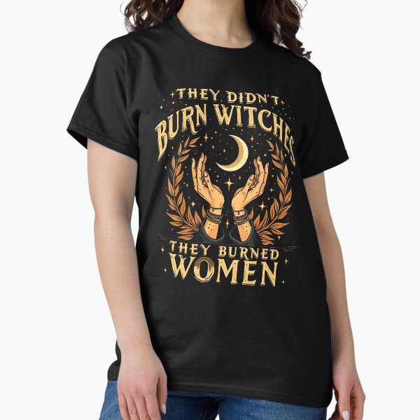 Item preview, They Didn't Burn Witches They Burned Women Witchy Feminist designed and sold by Blok45.