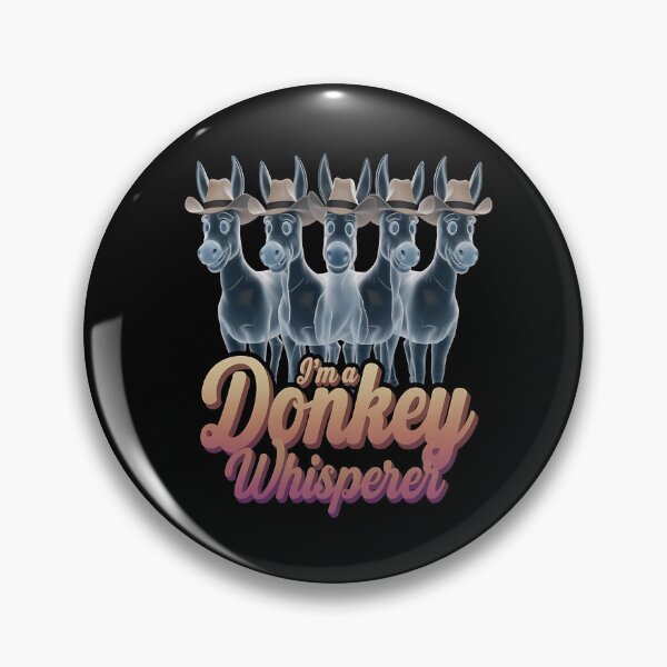 Item preview, Donkey whisperer - Donkey decor - Pretend i'm a donkey - Donkey charms - Donkey wild - Donkey enviroment designed and sold by JansenGS.