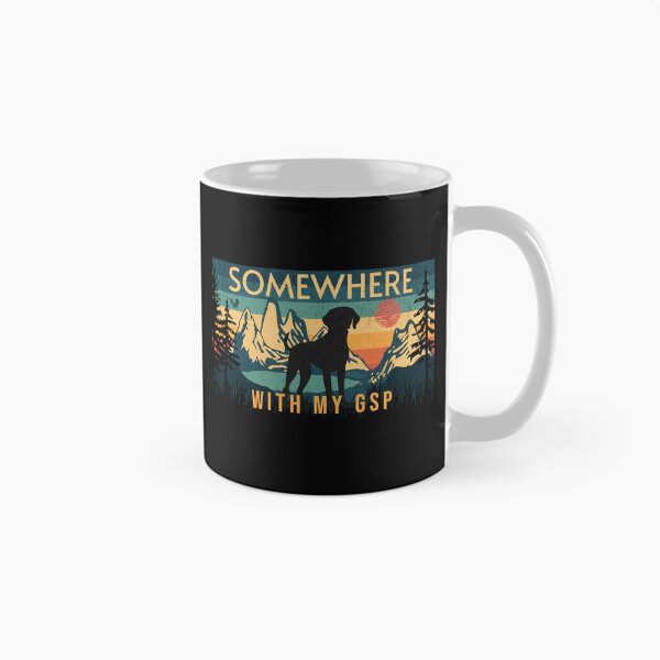 Item preview, Somewhere With My German Shorthaired Pointer Hiking  designed and sold by Guarddogdrive.