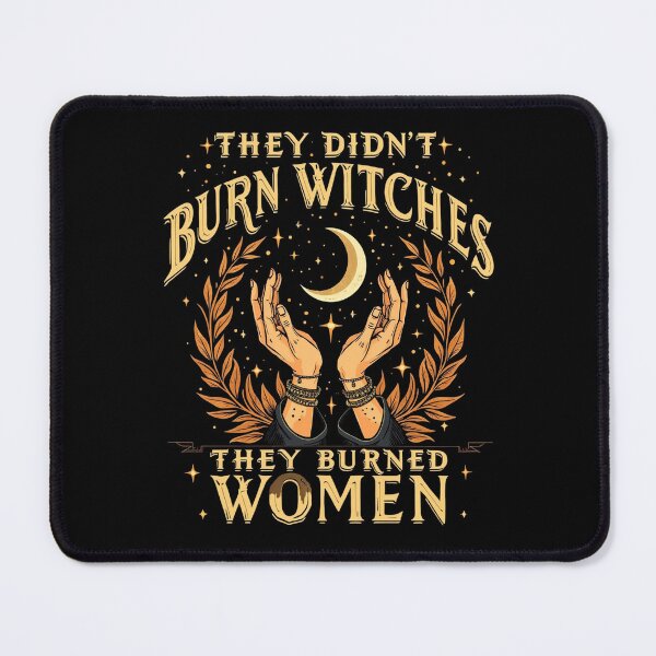 Item preview, They Didn't Burn Witches They Burned Women Witchy Feminist designed and sold by Blok45.