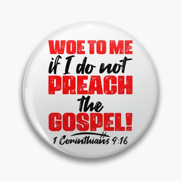 Item preview, 1 Corinthians 9:16 Woe To Me If I Do Not Preach The Gospel designed and sold by plushism.