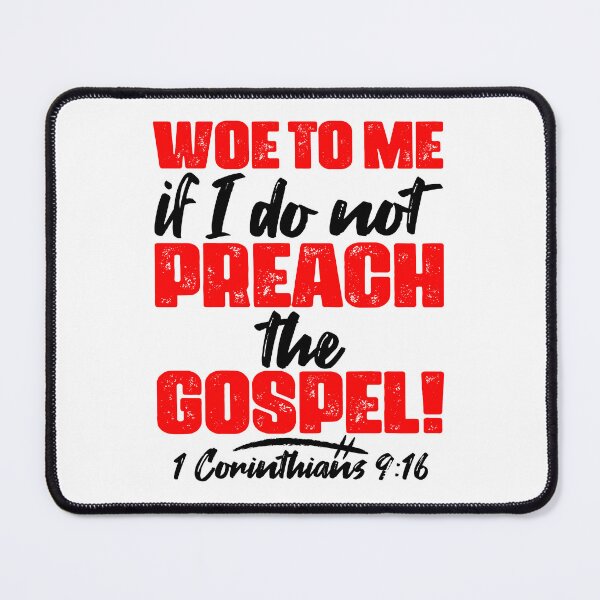 Item preview, 1 Corinthians 9:16 Woe To Me If I Do Not Preach The Gospel designed and sold by plushism.