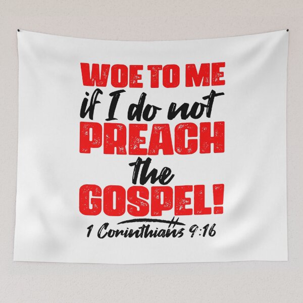 Item preview, 1 Corinthians 9:16 Woe To Me If I Do Not Preach The Gospel designed and sold by plushism.
