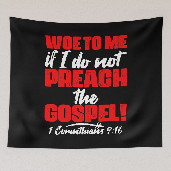 Item preview, 1 Corinthians 9:16 Woe To Me If I Do Not Preach The Gospel designed and sold by plushism.