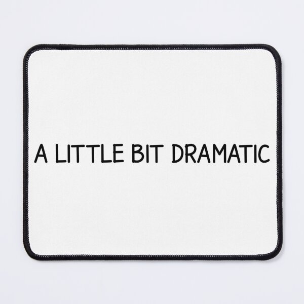 Item preview, a little bit dramatic designed and sold by designing01Ar3.