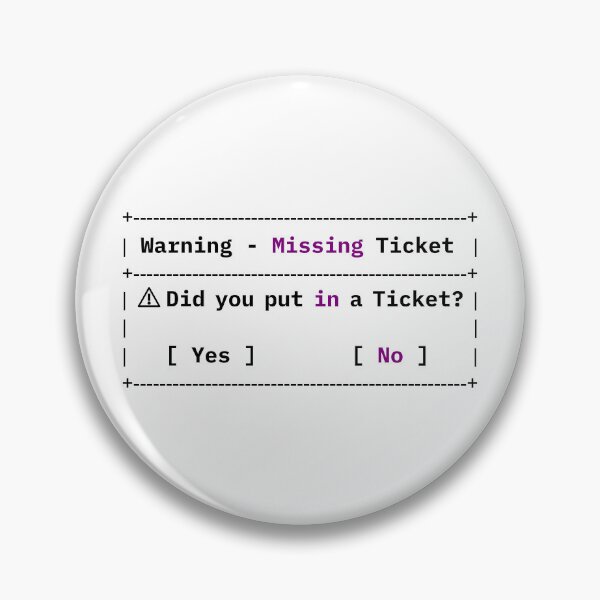 Item preview, Missing Ticket Error - Funny IT Meme designed and sold by HandicraftArt.