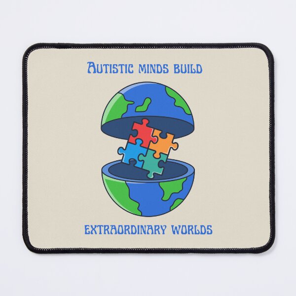 Item preview, Autistic Minds Build Extraordinary Worlds designed and sold by Goddess888.