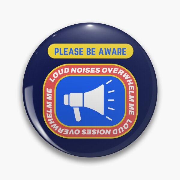 Item preview, Loud Noises Overwhelm Me: Be Aware, Be Kind designed and sold by Goddess888.