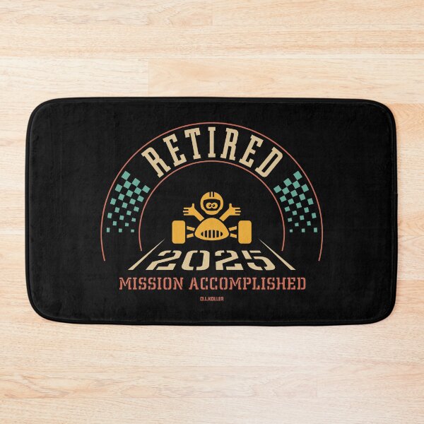 Item preview, Retired 2025 – Mission Accomplished (Retiree / Retirement Entry / 4C) designed and sold by MrFaulbaum.