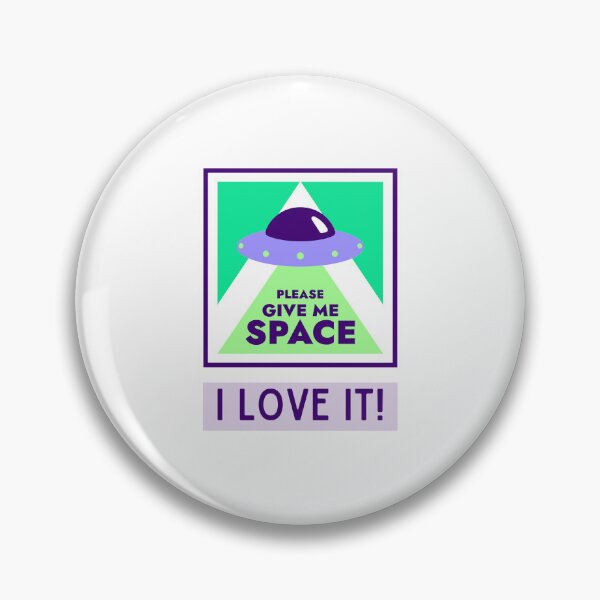 Item preview, Give Me Space: I Love It! designed and sold by Goddess888.