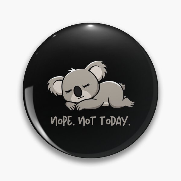 Item preview, Koala Lovers,  Cute Koala , Nope, not today, Introvert gift, Work balance, Slow life designed and sold by KolorellaS.