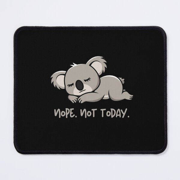 Item preview, Koala Lovers, Cute Koala , Nope, not today, Introvert gift, Work balance, Slow life designed and sold by KolorellaS.