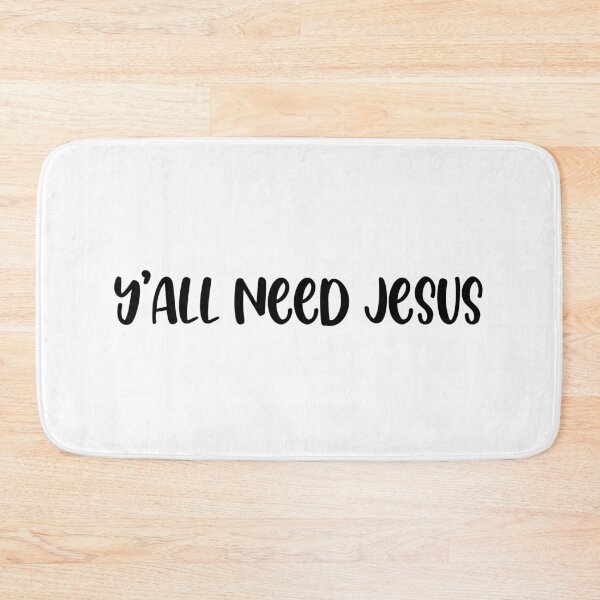 Item preview, Y’all Need Jesus 3.0 designed and sold by echoemma.